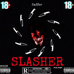 SLASHER Prod.Angel🎃