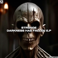[PREP005] - STR8NGE - NOW YOU’RE GOING TO DIE [FREE DOWNLOAD]