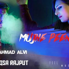 Mujhe Peeny Do - Sheraz Ahmad Alvi Feat Ali Sheikh