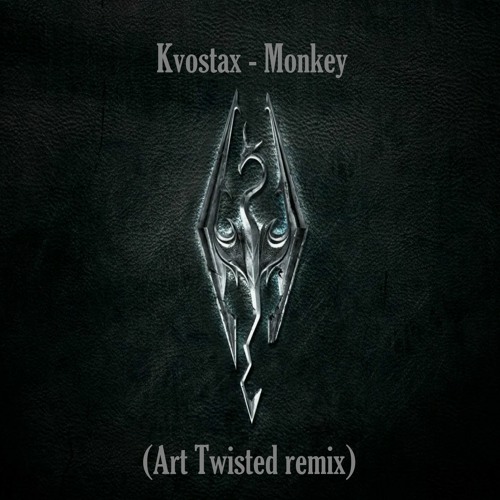 Kvostax - Monkey (Art Twisted Remix)