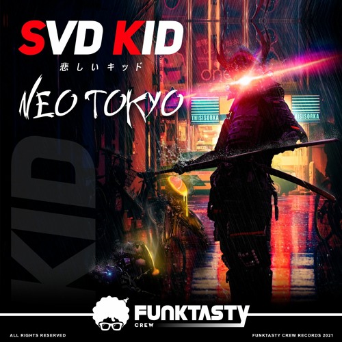SVD KID - Neo Tokyo (Original Mix) - [ OUT NOW !! · YA A LA VENTA ]