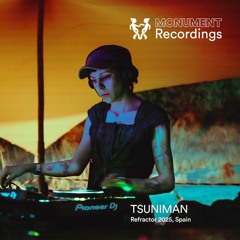MNMT Recordings : TSUNIMAN — Refractor 2025