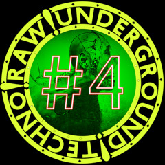 Raw!Underground!Techno#4