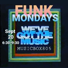 Musicbox805 - FunkMondays - 9/20/2021