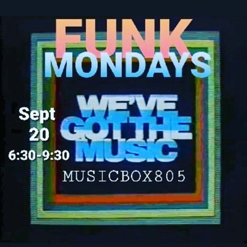 Musicbox805 - FunkMondays - 9/20/2021