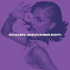 Chanel (NEUVMBR Edit) [FILTERED]