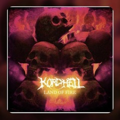 KORDHELL - LAND OF FIRE(MP3_320K).mp3