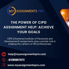 CIPD Assignment Help  Expert Guidance For Success