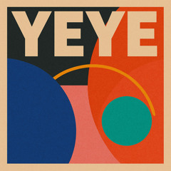 YEYE