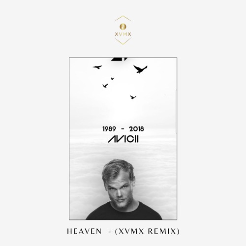 Stream Heaven - (XVMX Remix) by XVMX | Listen online for free on SoundCloud