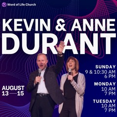 8-13-23  Building The Believer With Rev. Kevin & Anne Durant