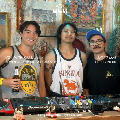 VG+ with Klu & Jan K & Wong Echo & Pak Chandra - 16th March 2024
