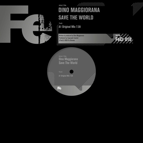 Dino Maggiorana - Save The World [FeCr 010]