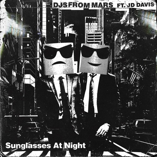 Sunglasses At Night (feat. JD Davis)