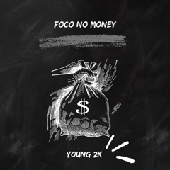 Foco No Money