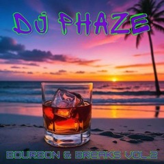 Bourbon & Breaks Mix Vol. 2