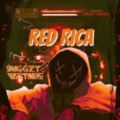 Red Rica - Buggzy Westside