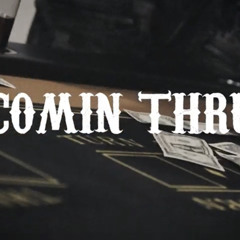 Young Scoop - COMIN THRU