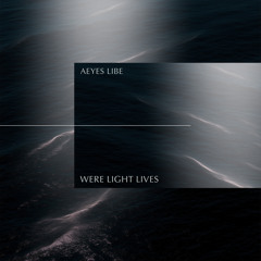 Were Light Lives
