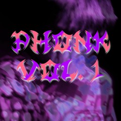 PHONK VOL. 1