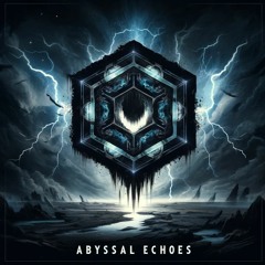 Echoes Of The Abyss