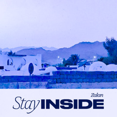 Stay Inside