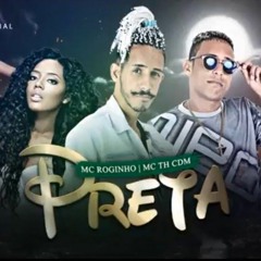 Mc Roginho e TH - Preta