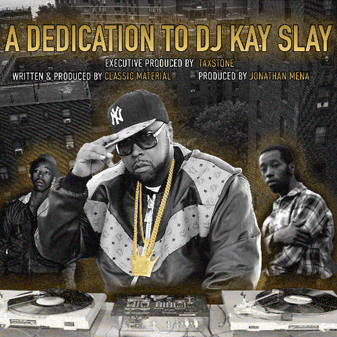 K Slay Rapper Stream episode A Dedication to DJ Kay Slay: Chapter 1 by Tax Season ...