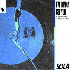 Robbin Traxx x Angie Brown - I'm Gonna Get You (Teaser)