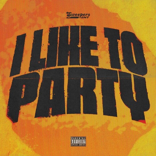 Sdot Go & Jay Hound & Sha Gz & Jay5ive — I LIKE TO PARTY