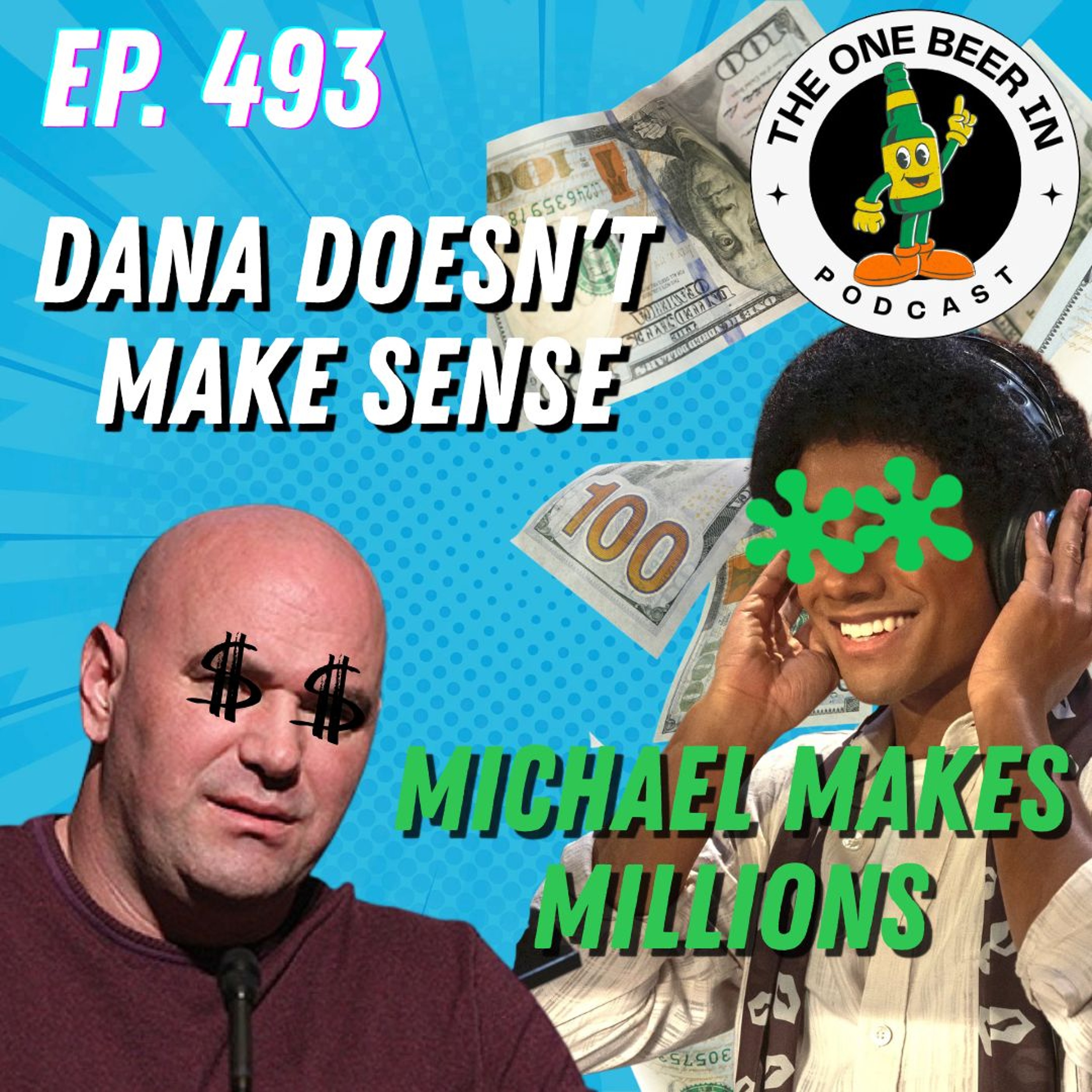 Dana White Thinks You're Dumb | Ep. 493 episode artwork