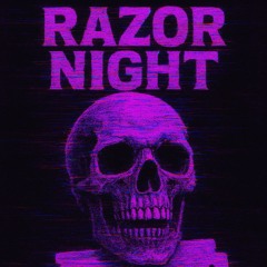 Razor Night