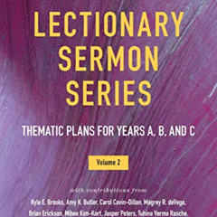 [DOWNLOAD] KINDLE 📚 A Preacher's Guide to Lectionary Sermon Series: Thematic Plans f