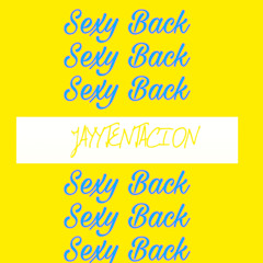 Sexy Back (JAYYTENTACION remix) [Break it down - Bass odyssey]
