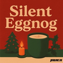 Silent Eggnog