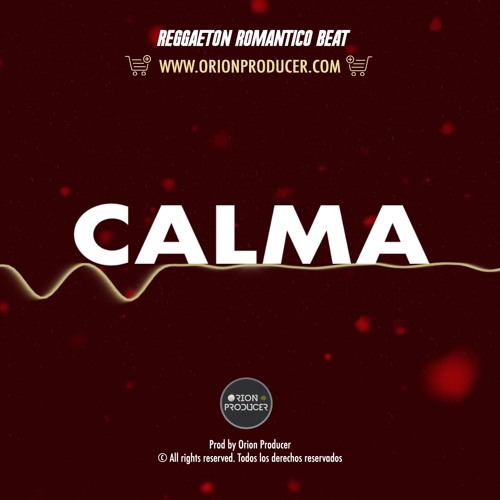 REGGAETON ROMANTICO INSTRUMENTAL ❤️ - Calma - By Orion Prod Beats - 80 BPM