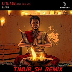 Zafrir - Si Ta Ram (feat. Drish Vee)(Timur SH Remix)