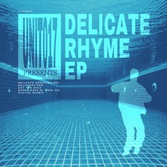 Unit017 - Delicate Rhyme EP (FUFU024)