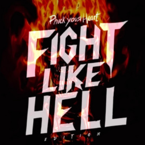 Phuck Your Heart - Fight Like Hell Edition - Aaron F. Bianchi Jupiter
