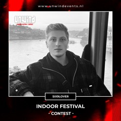 Unwind | Indoor Festival | Contest - SIX9LOVER