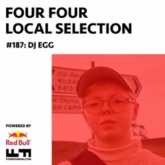 Local Selection 187: DJ Egg
