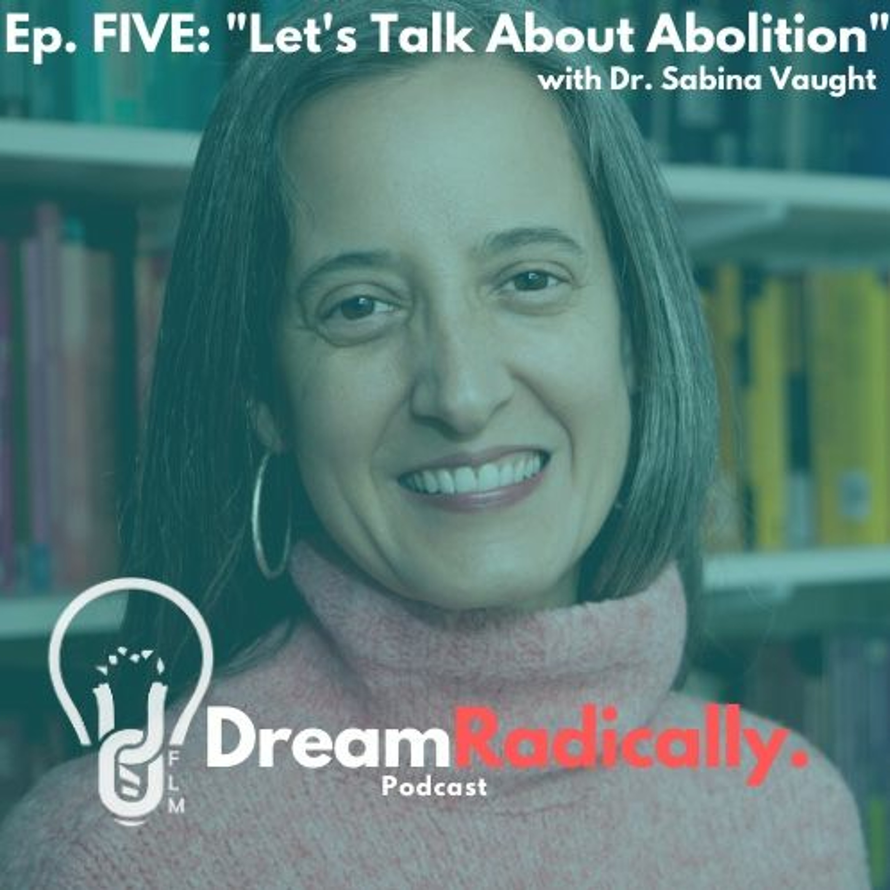 DreamRadically Podcast