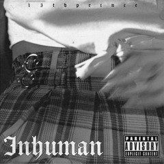 13thprince - Inhuman