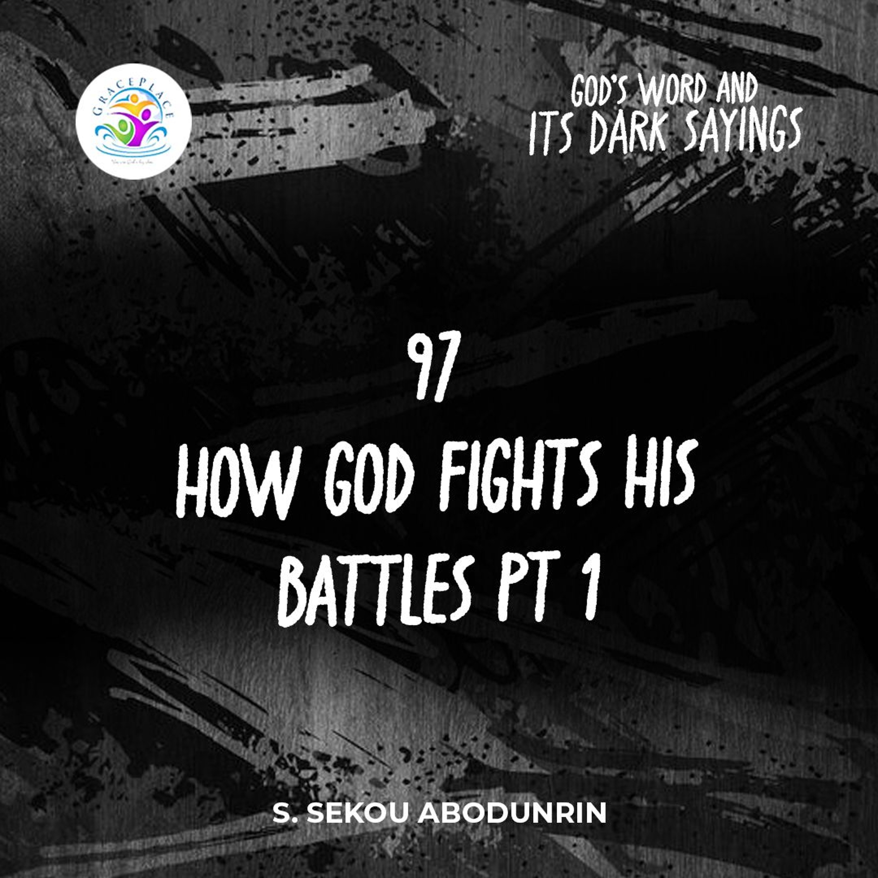 How God Fights His Battles Pt 1 (SA241226) episode artwork