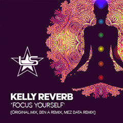 Focus Yourself - Kelly Reverb (Radio Edit)