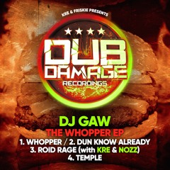 DJ GAW - WHOPPER (OUT 1/6/2020)