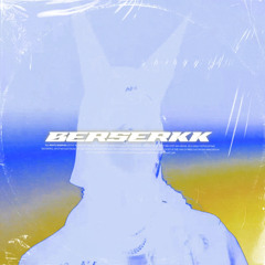 berserkK