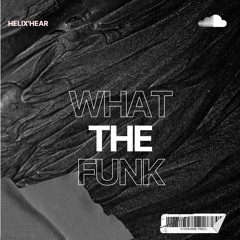 What The Funk