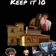 keep it 10