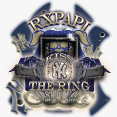 Rx Papi - “Kiss The Ring” (First Day Out)